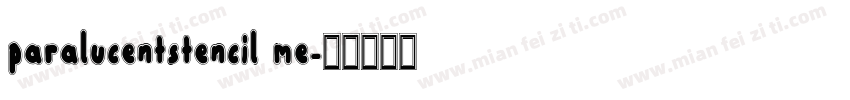 paralucentstencil me字体转换